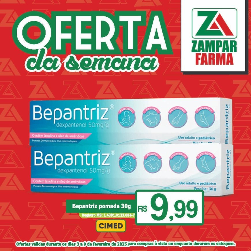 Ofertas de 3 a 9 de fevereiro na Zampar Farma