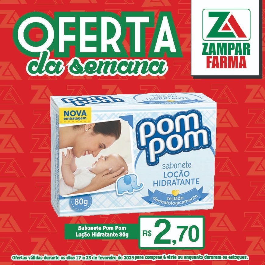 Ofertas de 17 a 23 de fevereiro na Zampar Farma