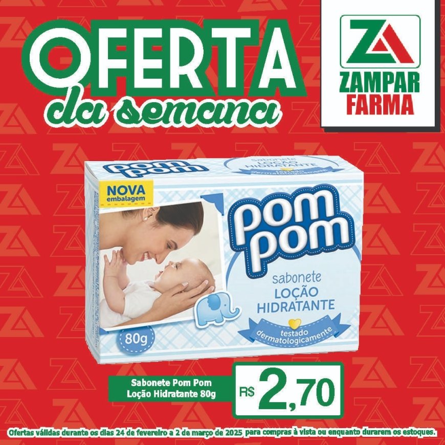 Ofertas de 24 de fevereiro a 2 de março na Zampar Farma