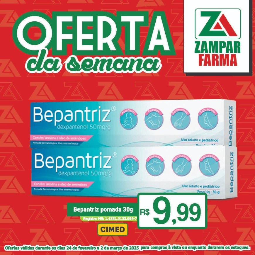 Ofertas de 24 de fevereiro a 2 de março na Zampar Farma