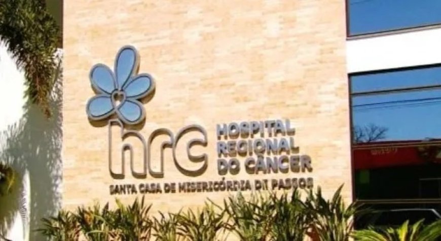 Hospital Regional do Câncer de Passos registrou 433 casos de câncer colorretal e 257 de colo do útero nos últimos 4 anos