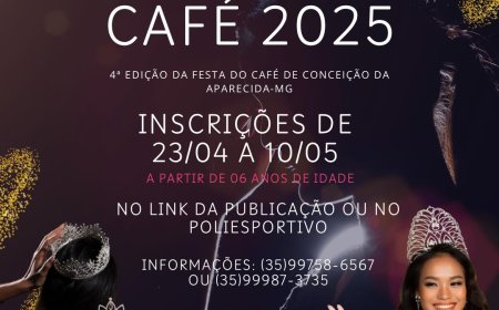 Prefeitura de Conceição da Aparecida divulga as inscrições para o Miss Café 2025