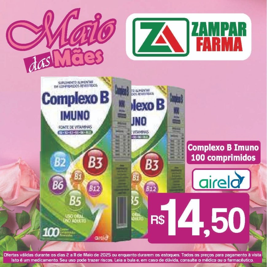 Ofertas dos dias 2 a 11 de maio na Zampar Farma