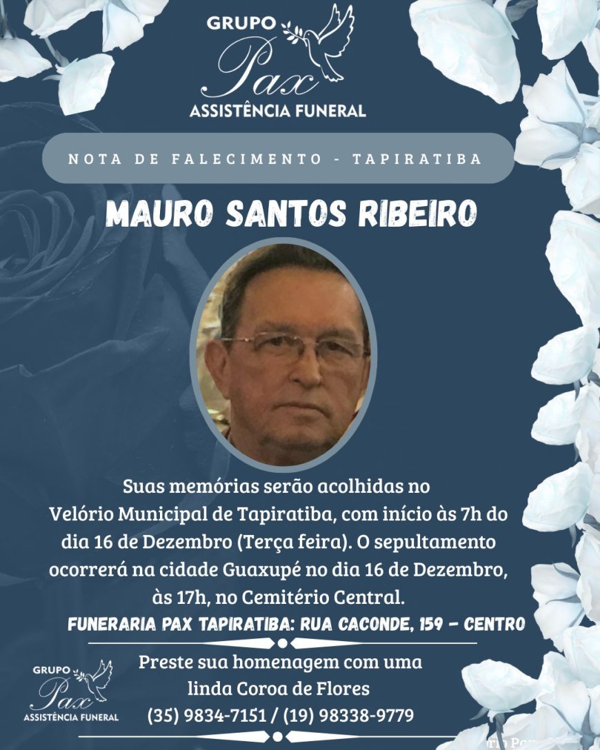 Nota de Falecimento: Mauro Santos Ribeiro, aos 71 anos