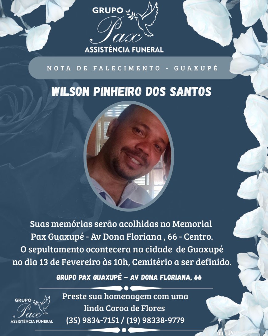 Nota de Falecimento: Wilson Pinheiro dos Santos, aos 44 anos