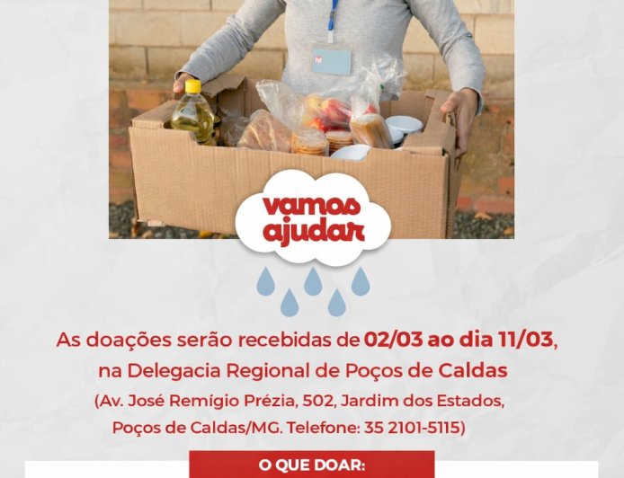 Delegacia Regional de Poços de Caldas inicia a Campanha Todos por Juiz de Fora