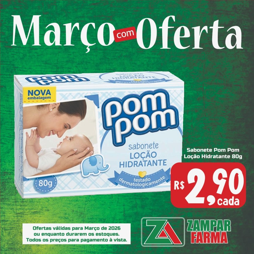 Ofertas do mês de Março na Zampar Farma
