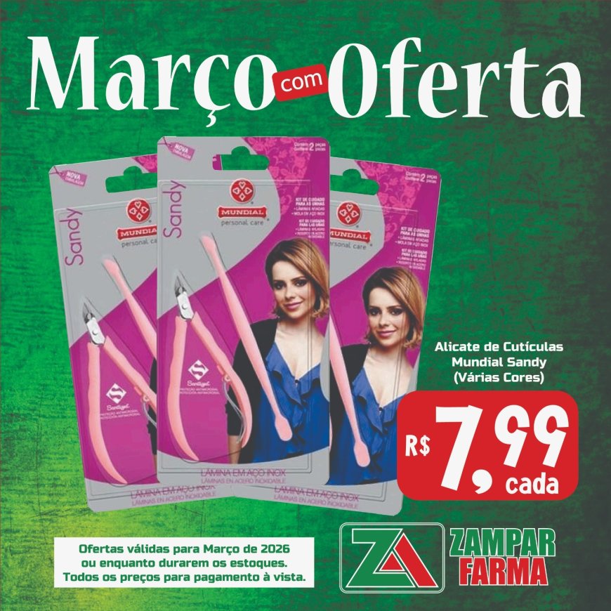 Ofertas do mês de Março na Zampar Farma