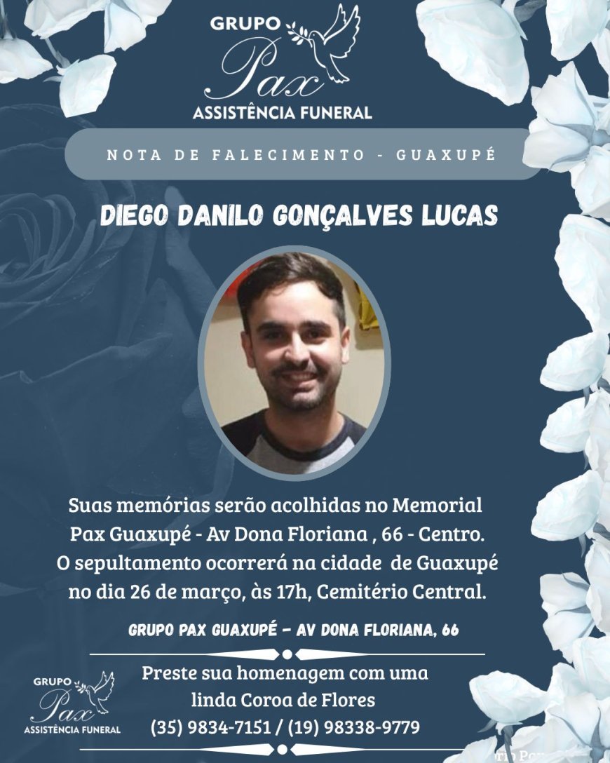 Nota de Falecimento: Diego Danilo Gonçalves Lucas, aos 33 anos