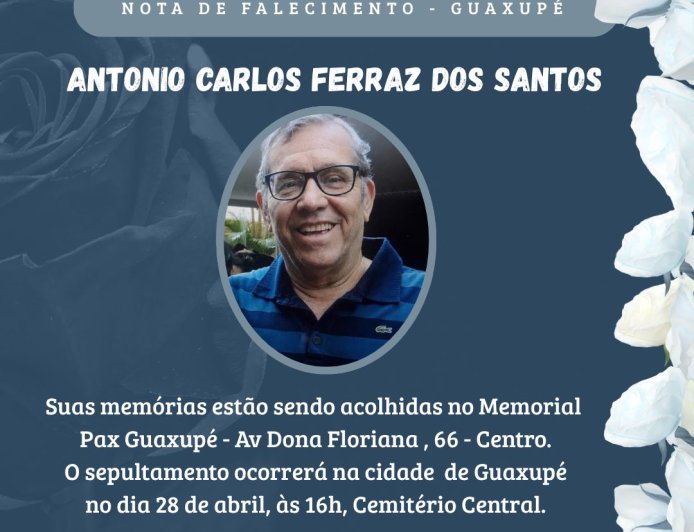 Nota de Falecimento em Guaxupé: Antônio Carlos Ferraz dos Santos, aos 79 anos