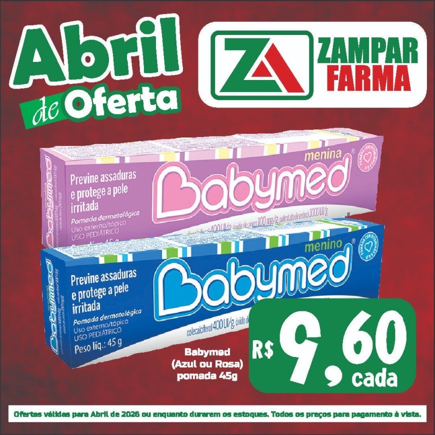 Ofertas do mês de abril na Zampar Farma