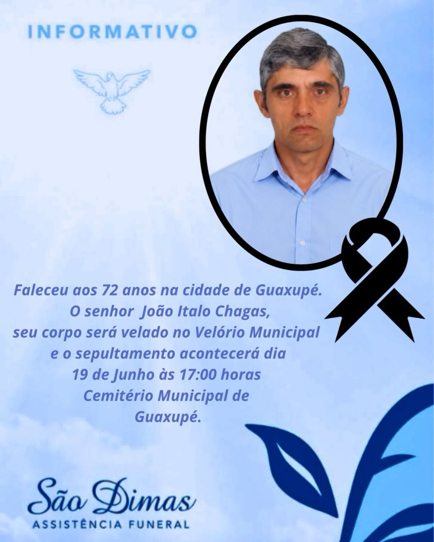 Nota de Falecimento em Guaxupé: João Italo Chagas, aos 72 anos