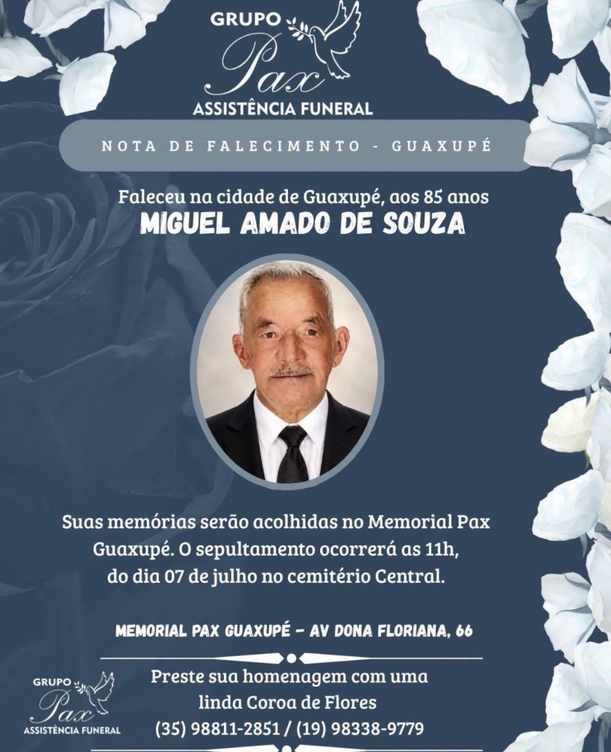 Nota de Falecimento em Guaxupé: Miguel Amado de Souza, aos 85 anos