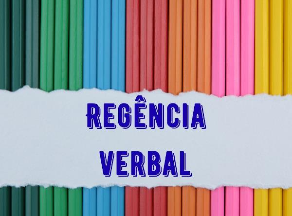 DICAS DE PORTUGUÊS - REGÊNCIA VERBAL