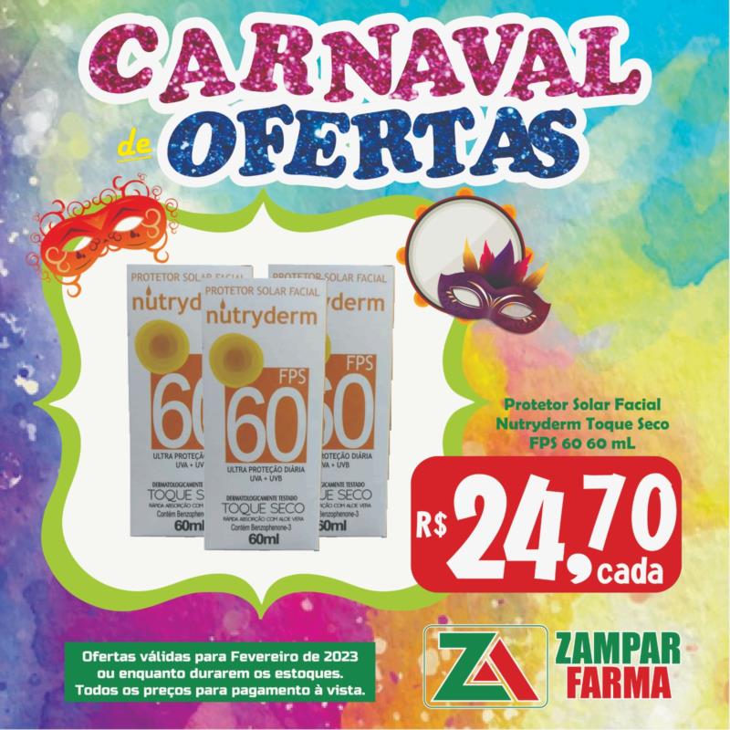 Carnaval de ofertas na Zampar Farma 