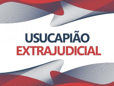 Edital de Intimação - Reconhecimento Extrajudicial de Usucapião