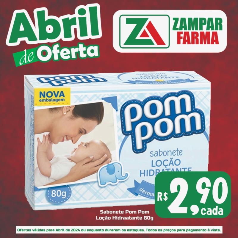 E continuam as ofertas de abril na Zampar Farma 